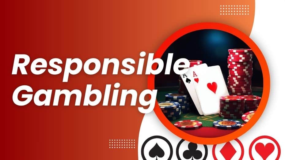 Responsible Gambling