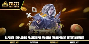 Esports - Exploding Passion For Modern
